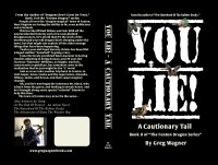 YOU LIE! - A Cautionary Tail - Dark Comedy Novel